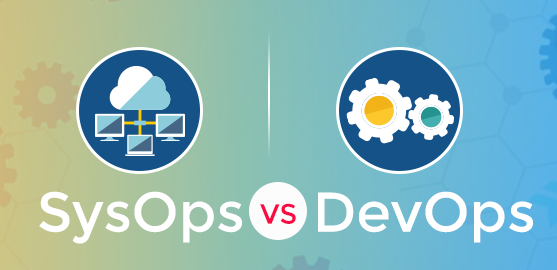 DevOps vs SysOps